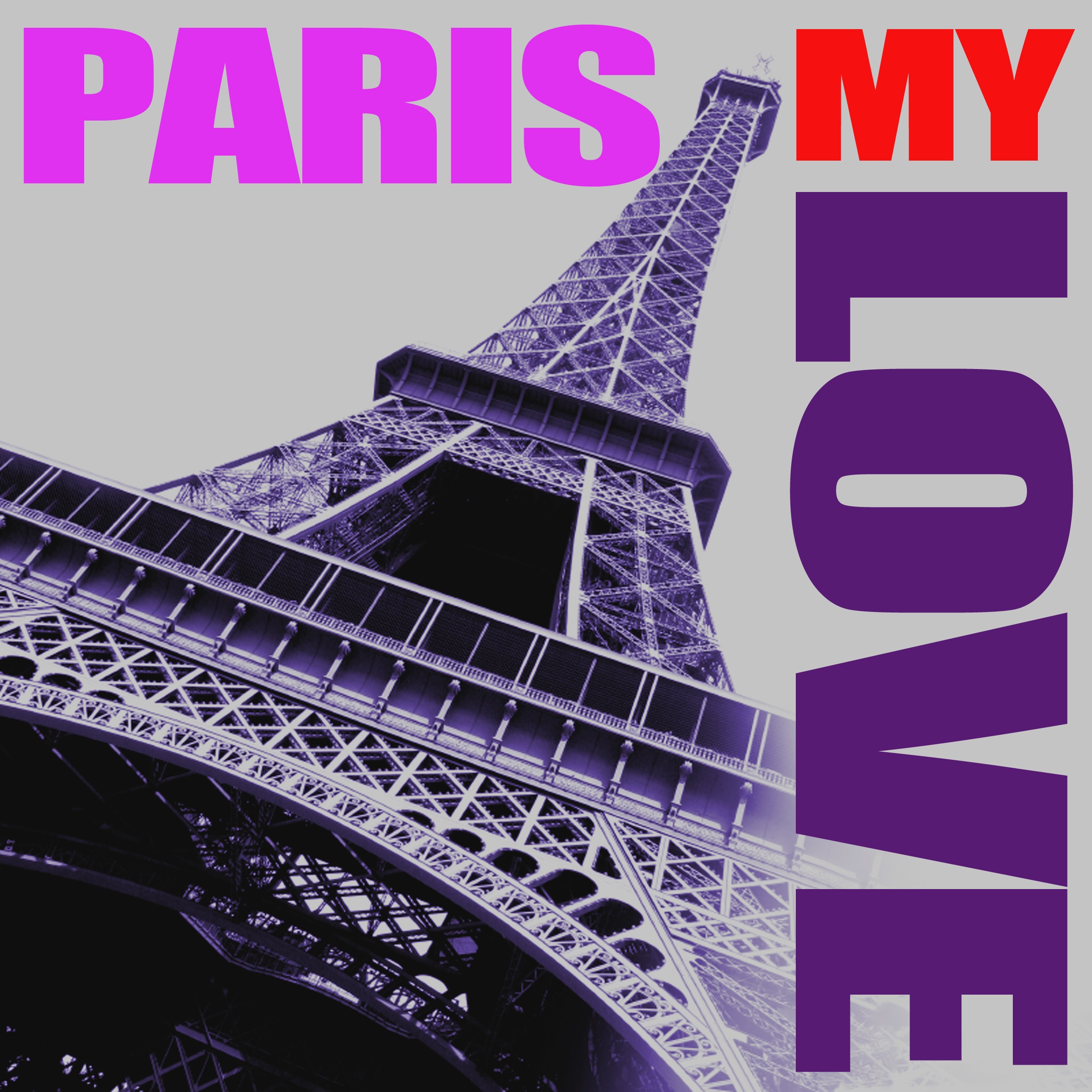 Paris My Love