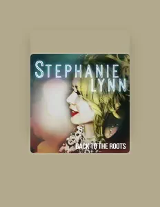 Stephanie Lynnを聴いたり、ミュージックビデオを鑑賞したり、経歴やツアー日程などを確認したりしましょう！
