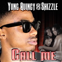 Call Me - Shizzle West & DJ Quincy