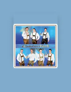 Hör dir Die Lederhos'n Blech an, schau dir Musikvideos an, lies die Biografie, finde Tourdaten und mehr!