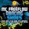 Shoes On (Filthy Rehab Remix) - MC Freeflow lyrics