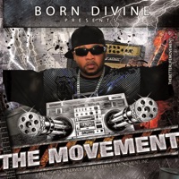 The Movement - Born Divine