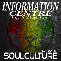 Information Centre (Soulculture Remix) - Single - Gappa G, Hyper Hyper & Soulculture