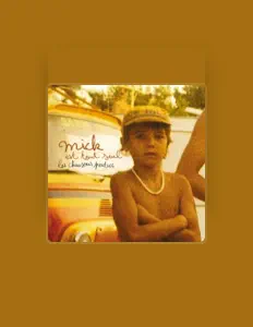 Listen to Mick est tout seul, watch music videos, read bio, see tour dates & more!