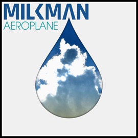 Aeroplane Milkman