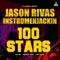 100 Stars (B Side Dub Mix) - Jason Rivas & Instrumenjackin lyrics