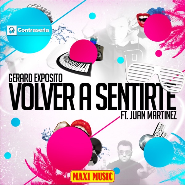 Volver a Sentirte (feat. Juan Martinez) - Single