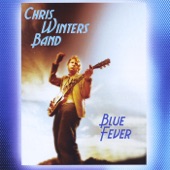 Chris Winters Band - Staring At the Sun