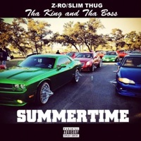 Summertime - Single - Z-Ro & Slim Thug