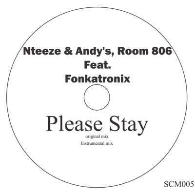 Please Stay (feat. Fonkatronix) - Single