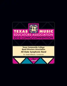 Texas Community College Band Directors Association All-State Symphonic Bandを聴いたり、ミュージックビデオを鑑賞したり、経歴やツアー日程などを確認したりしましょう！