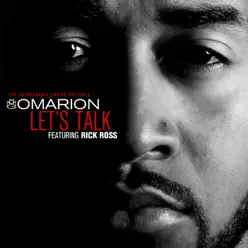 Let's Talk (feat. Rick Ross) - Single - Omarion