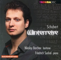 Schubert: Winterreise - Friedrich Suckel & Nikolay Borchev