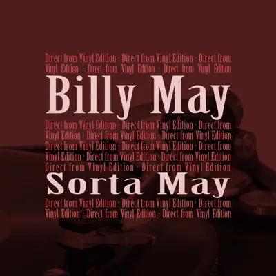 Sorta May - Billy May Sorta May - Billy May