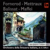 Jean Fornerod  Fornerod, Mettraux, Balissat & Maffei: Swiss Symphonic Composers, Vol. 2