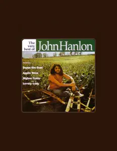 聆聽 John Hanlon、觀看音樂影片、閱讀小傳、查看巡演日期等！