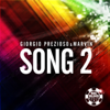 Song 2 (Remixes) - EP - Prezioso & Marvin new Single