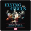 Flying Circus Ibiza, Vol. 1 (Compiled & Mixed by Audiofly & Blond:Ish)