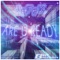 Are U Ready (Original Extended Mix) - Jeffk lyrics