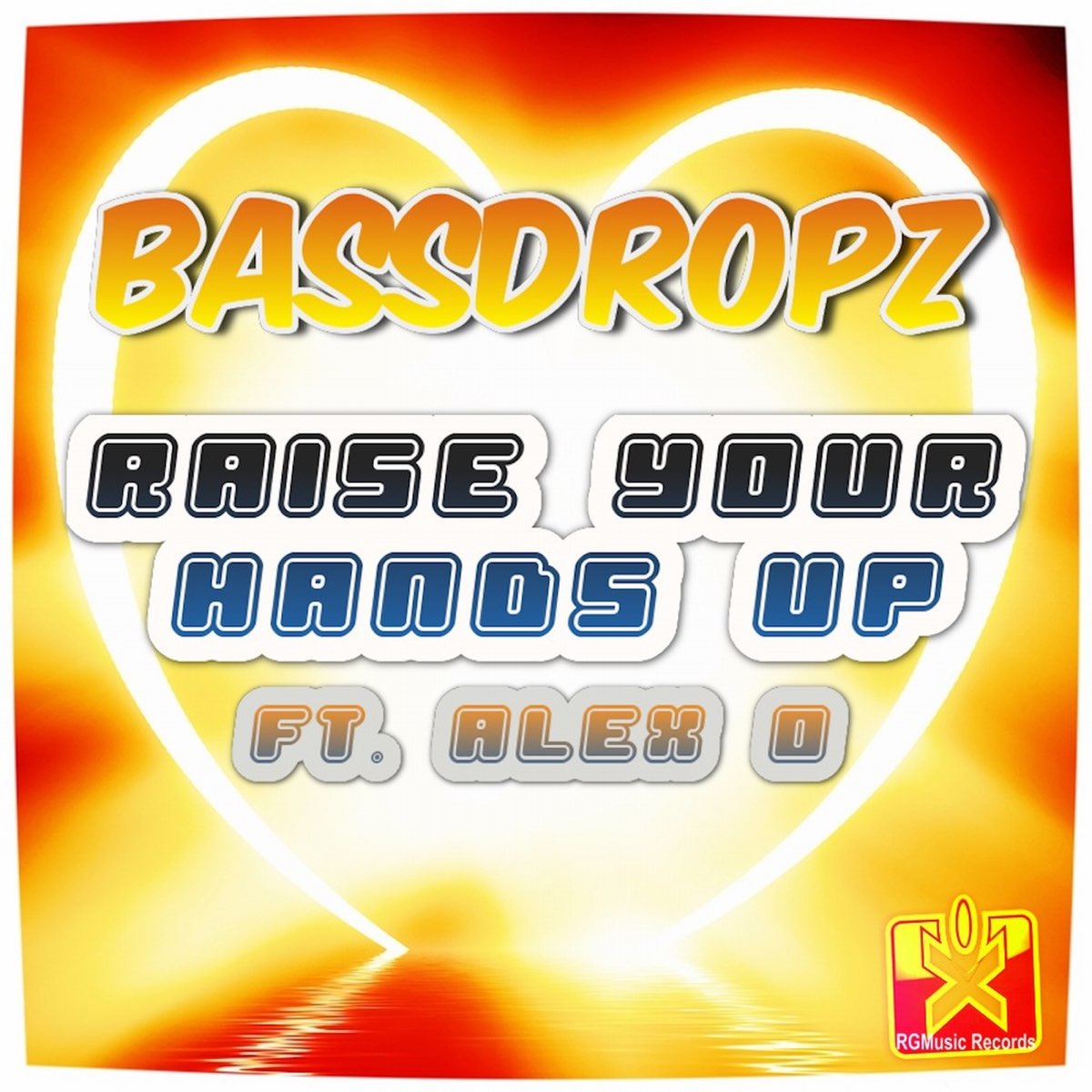Raise Your Hands Up (feat. Alex O') - Single par Bassdropz sur Apple Music