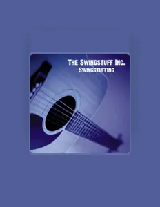 收听 The Swingstuff Inc.、观看音乐视频、阅读小传、查看巡演日期等 ！