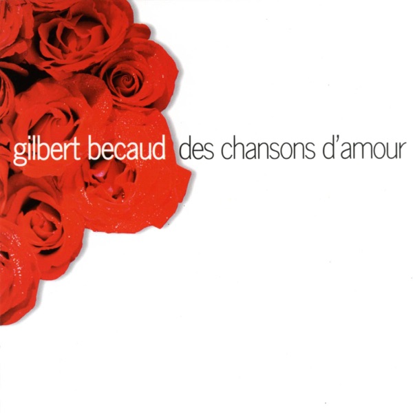 Des chansons d'amour - Gilbert Bécaud