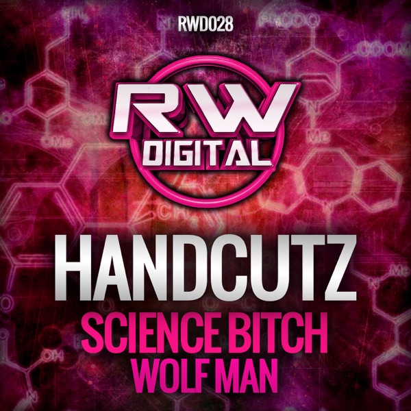 Science Bitch / Wolf Man - Single