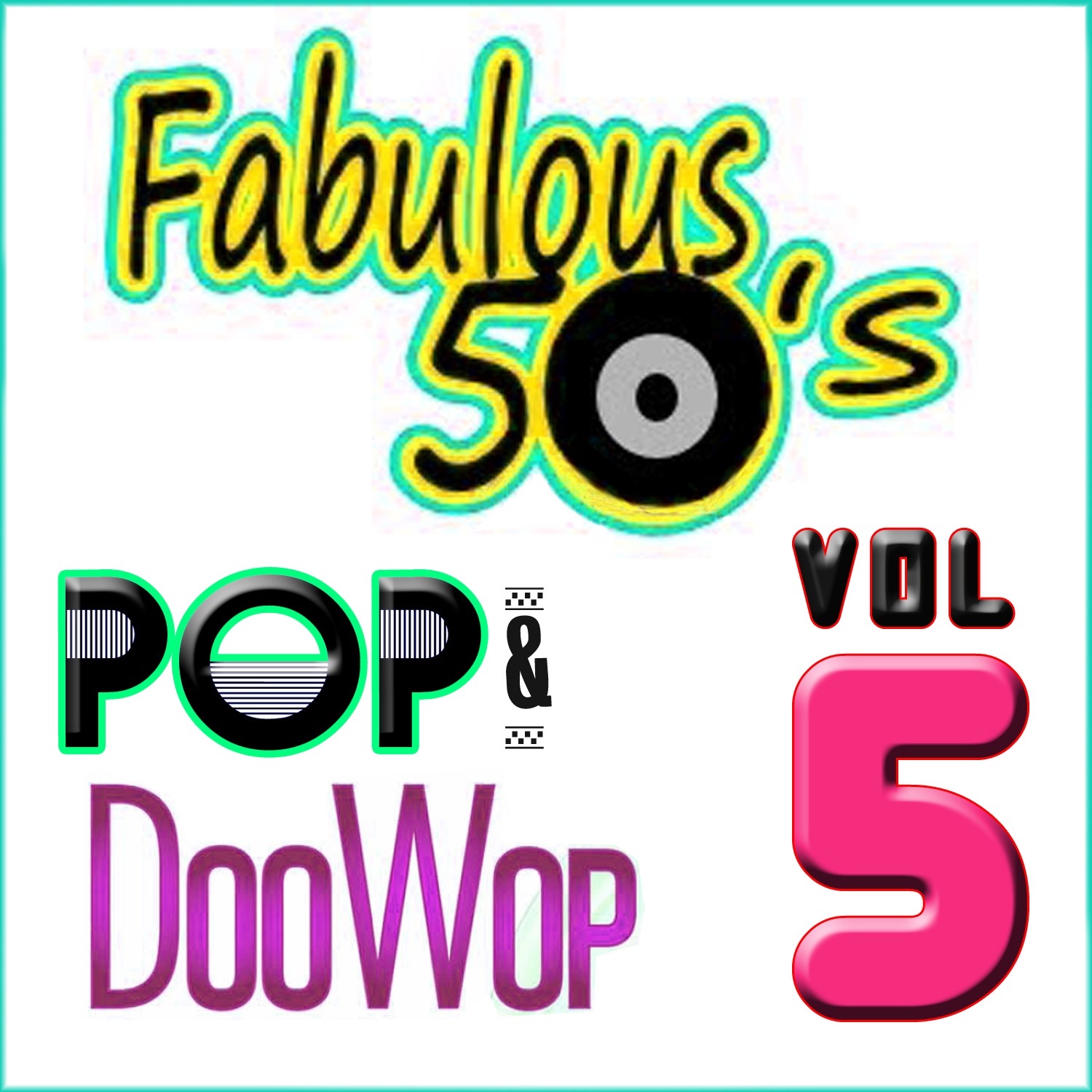 Fabulous 50's Pop & Doo Wop, Vol. 5