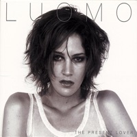 The Present Lover - Luomo