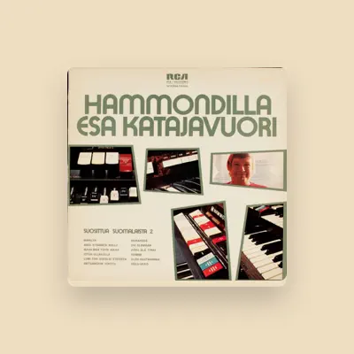 Listen to Esa Katajavuori, watch music videos, read bio, see tour dates & more!