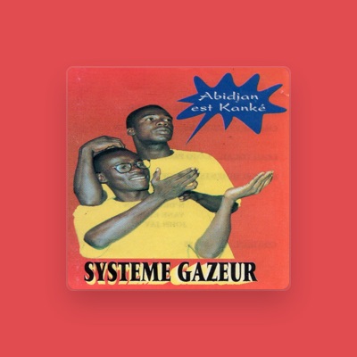 Listen to Système Gazeur, watch music videos, read bio, see tour dates & more!