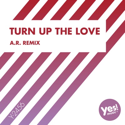 Turn Up the Love (a.R. Remix) - Single