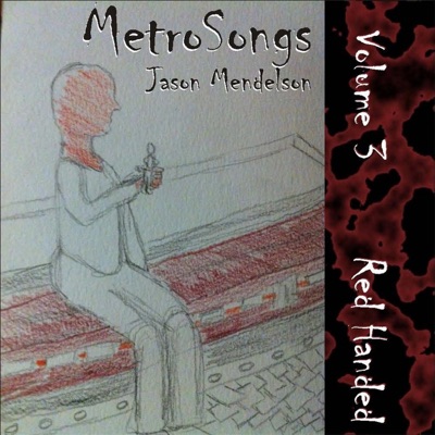 Metro Songs, Vol. 3: Red Handed
