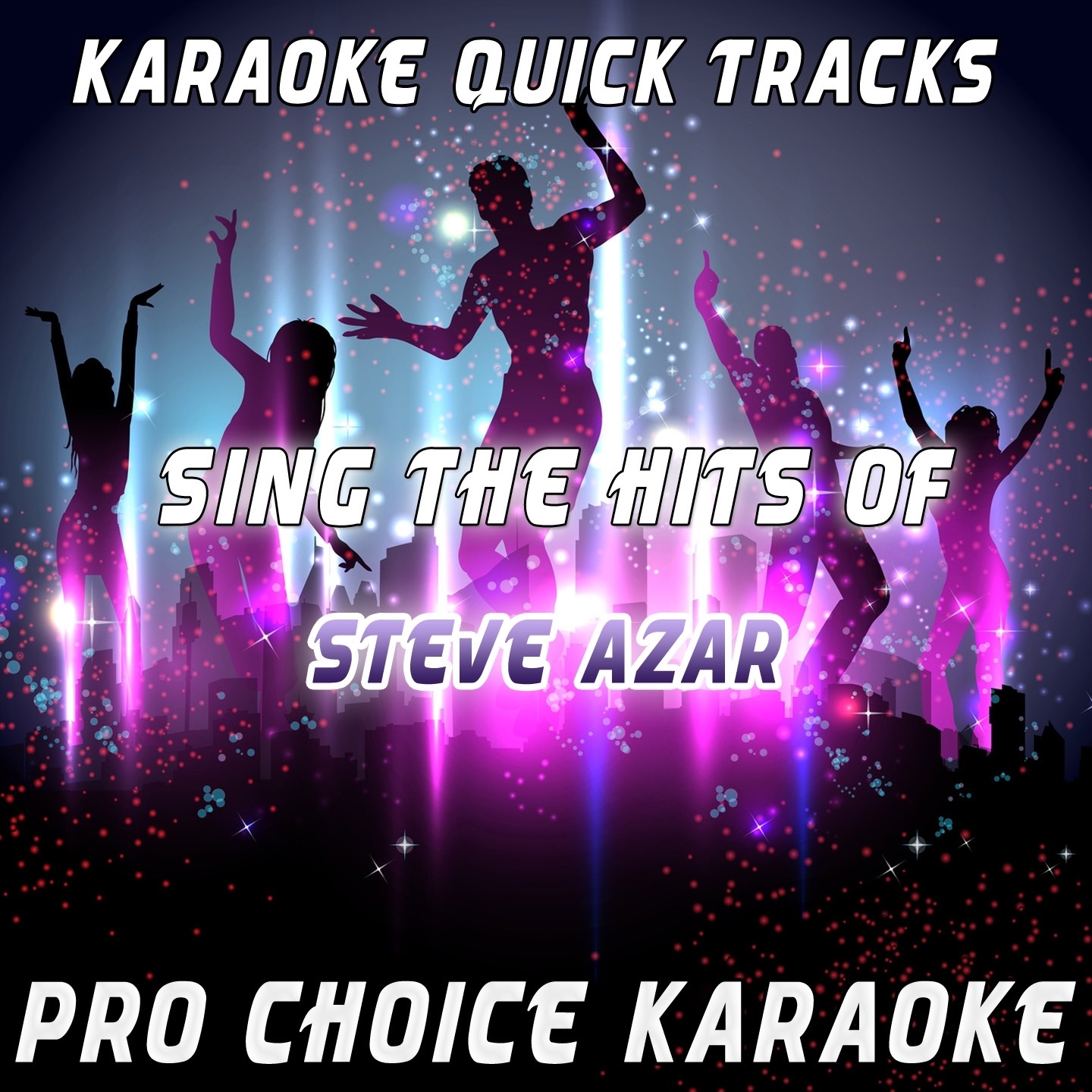 Karaoke Quick Tracks - Sing the Hits of Steve Azar (Karaoke Version) [Originally Performed By Steve Azar] - EP