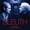 Sleuth (Original Motion Picture Soundtrack), 2007