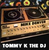 Tommy K The Dj