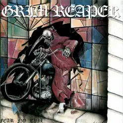 Fear No Evil - Grim Reaper Fear No Evil - Grim Reaper