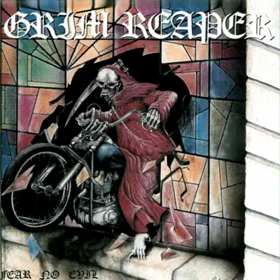 Fear No Evil - Grim Reaper Fear No Evil - Grim Reaper