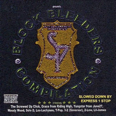 Block Bleeders Compilation (Straight Profit Records Presents) [Slowed]