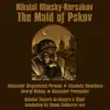 Stream & download Rimsky-Korsakov: The Maid of Pskov (Ivan the Terrible) [1947]