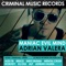 Maniac Evil Mind - Adrian Valera lyrics