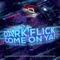Come On Ya! - Dark Flick lyrics
