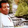 Reuben Kigame - I Have Tasted/Nimeonja