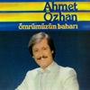 Ahmet Özhan - Sevgi Çiçekleri