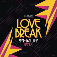 Love Break (Stephan Luke Remix)