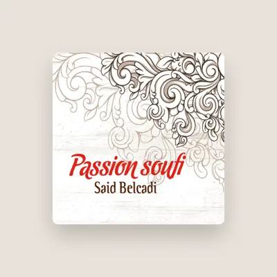 Listen to Said Belcadi, watch music videos, read bio, see tour dates & more!
