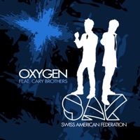 Oxygen (Remixes) [feat. Cary Brothers] - EP - Swiss American Federation