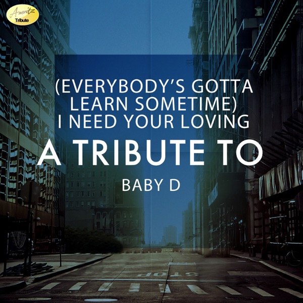 Baby D - Everybody's Gotta Learn Sometime