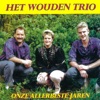 Allerbeste jaren van Het Wouden Trio