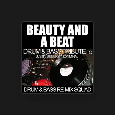 Listen to Drum & Bass Re-Mix Squad, watch music videos, read bio, see tour dates & more!